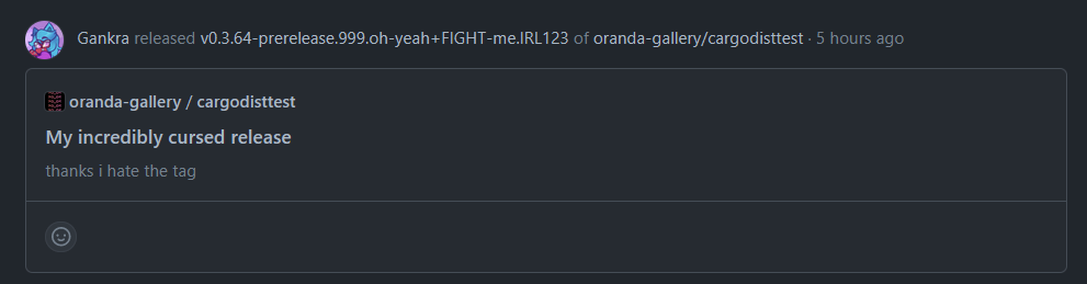 GitHub timeline snippet showing Gankra making a GitHub release with the tag name ' v0.3.64-prerelease.999.oh-yeah+FIGHT-me.IRL123' in a test repository