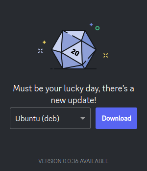 Discord's update popup for Linux that reads "Must be your lucky day, there's a new update!"