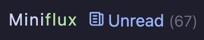 The header of the Miniflux RSS reader indicating I have 67 unread posts. This is a shitty post about the 6-7 brain rot meme.
